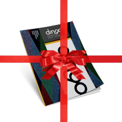 Gift Subscription - Dingo Australian Jazz Journal 12 month subscription (2 issues)