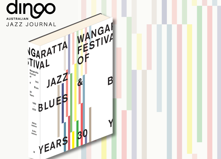 Wangaratta Festival of Jazz & Blues 30 Years